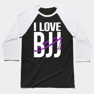 I love bjj - brazilian jiu jitsu purple belt Baseball T-Shirt